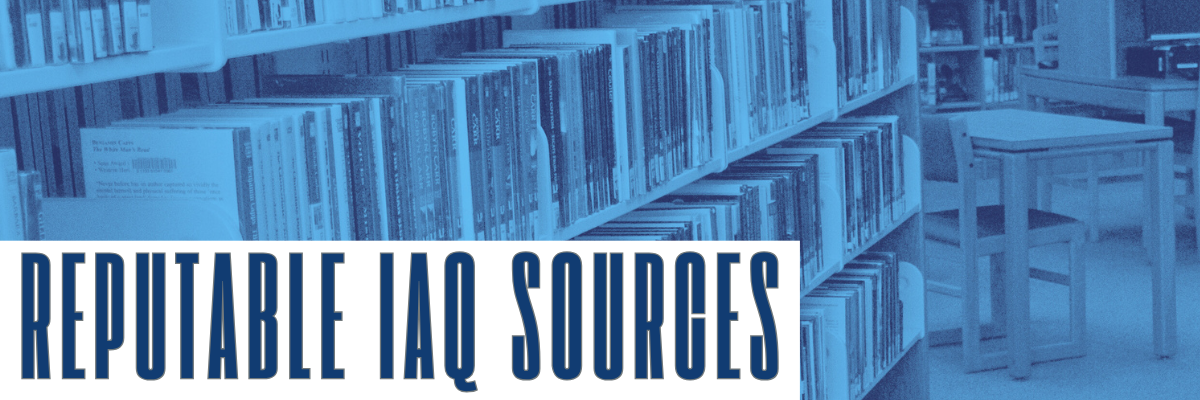 Image of library bookshelf with text reading Reputable IAQ Sources